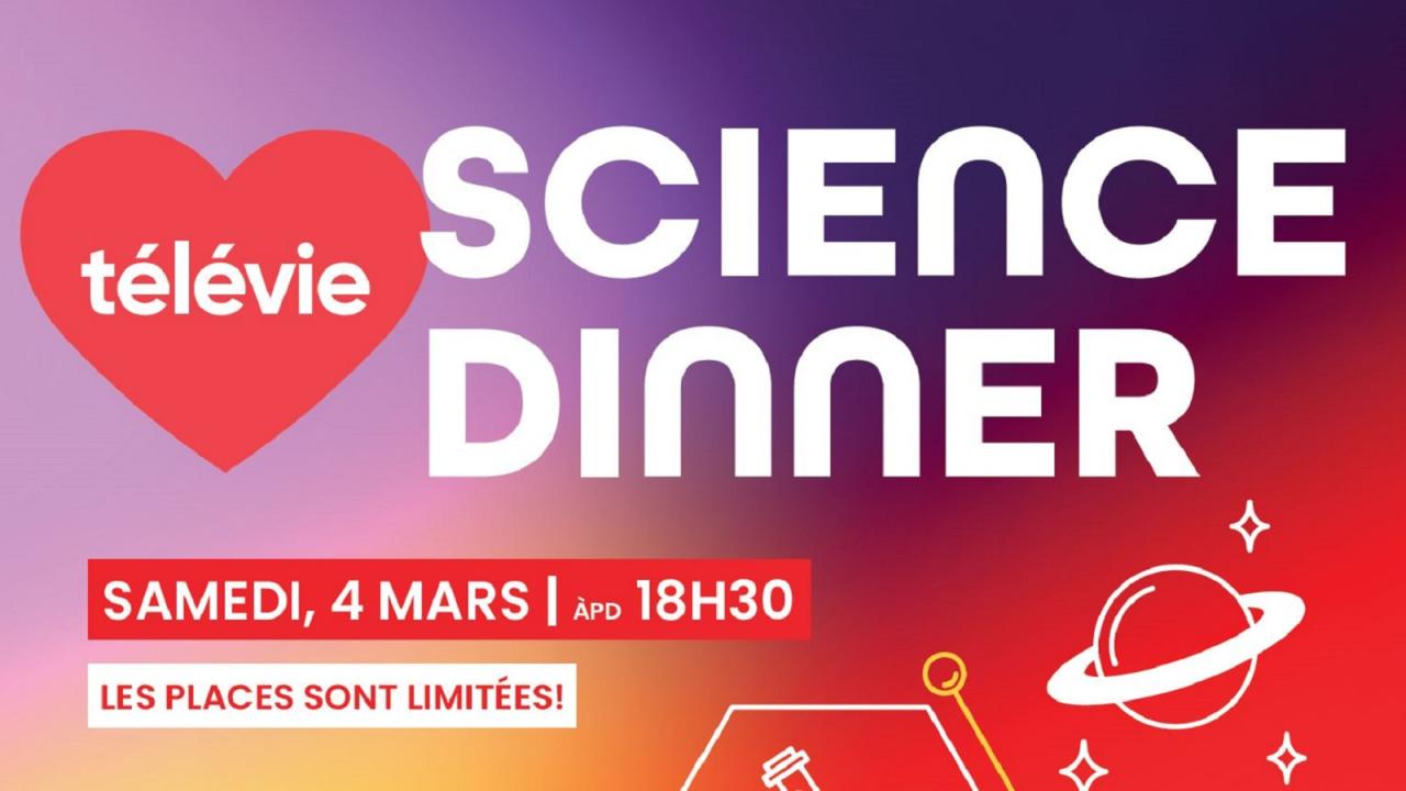 TELEVIE SCIENCE DINNER